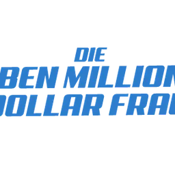 Die Sieben-Millionen-Dollar-Frau