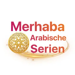 Merhaba Arabische Serien