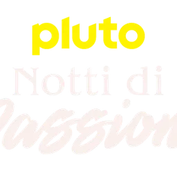 Pluto TV Notti di Passione