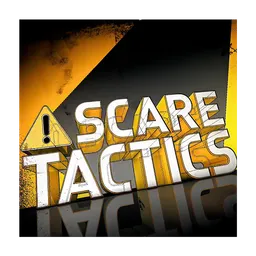 Scare Tactics