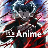 It’s Anime