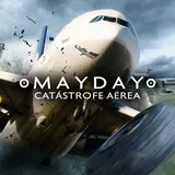 Mayday: Catástrofe Aérea