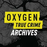 Oxygen True Crimes Archive